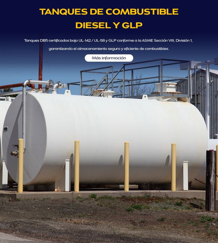 TANQUES DE COMBUSTIBLE DIESEL Y GLP